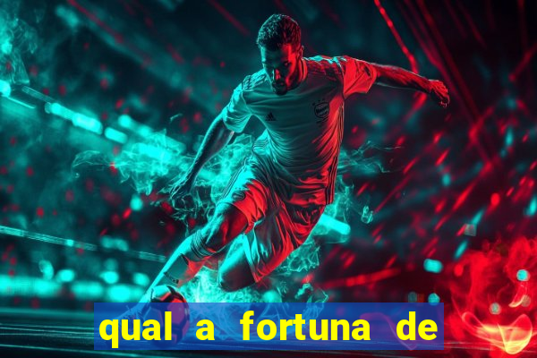 qual a fortuna de guilherme raya